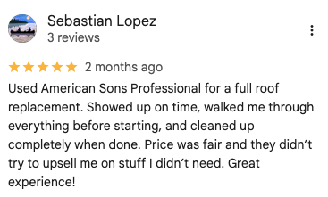American Sons Roofing Google Review from Sebastian Lopez